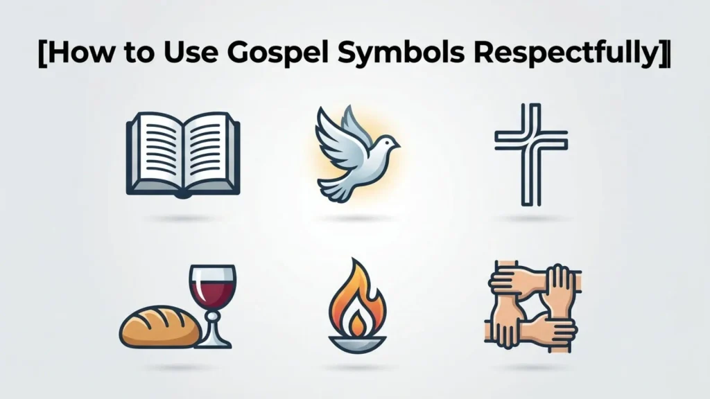 How to Use Gospel Symbols Respectfully