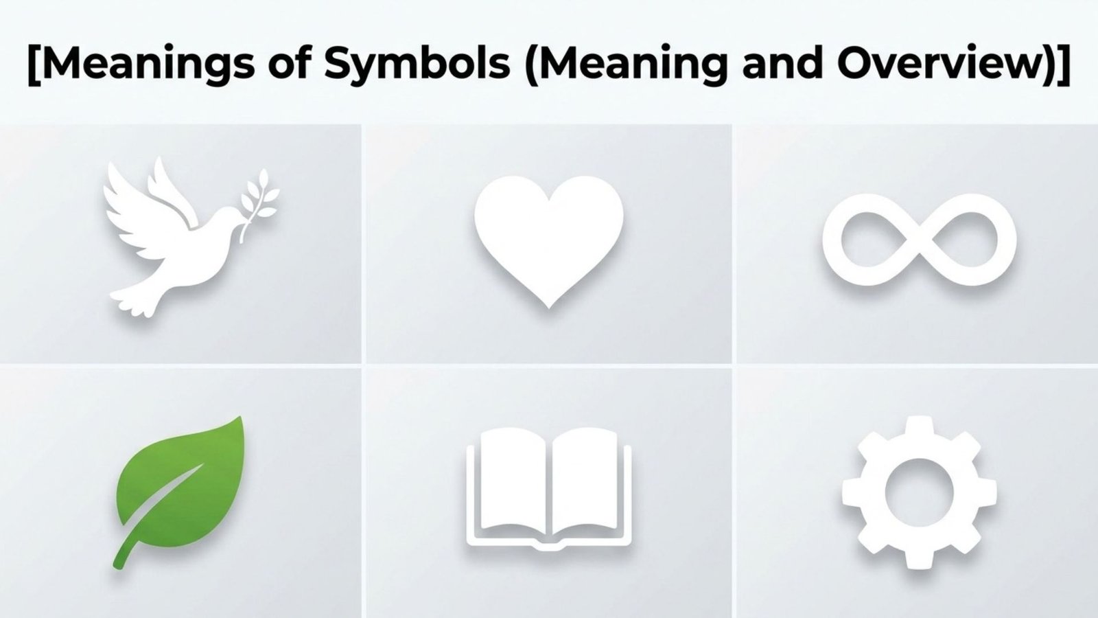 Meanings of Symbols (Meaning and Overview)
