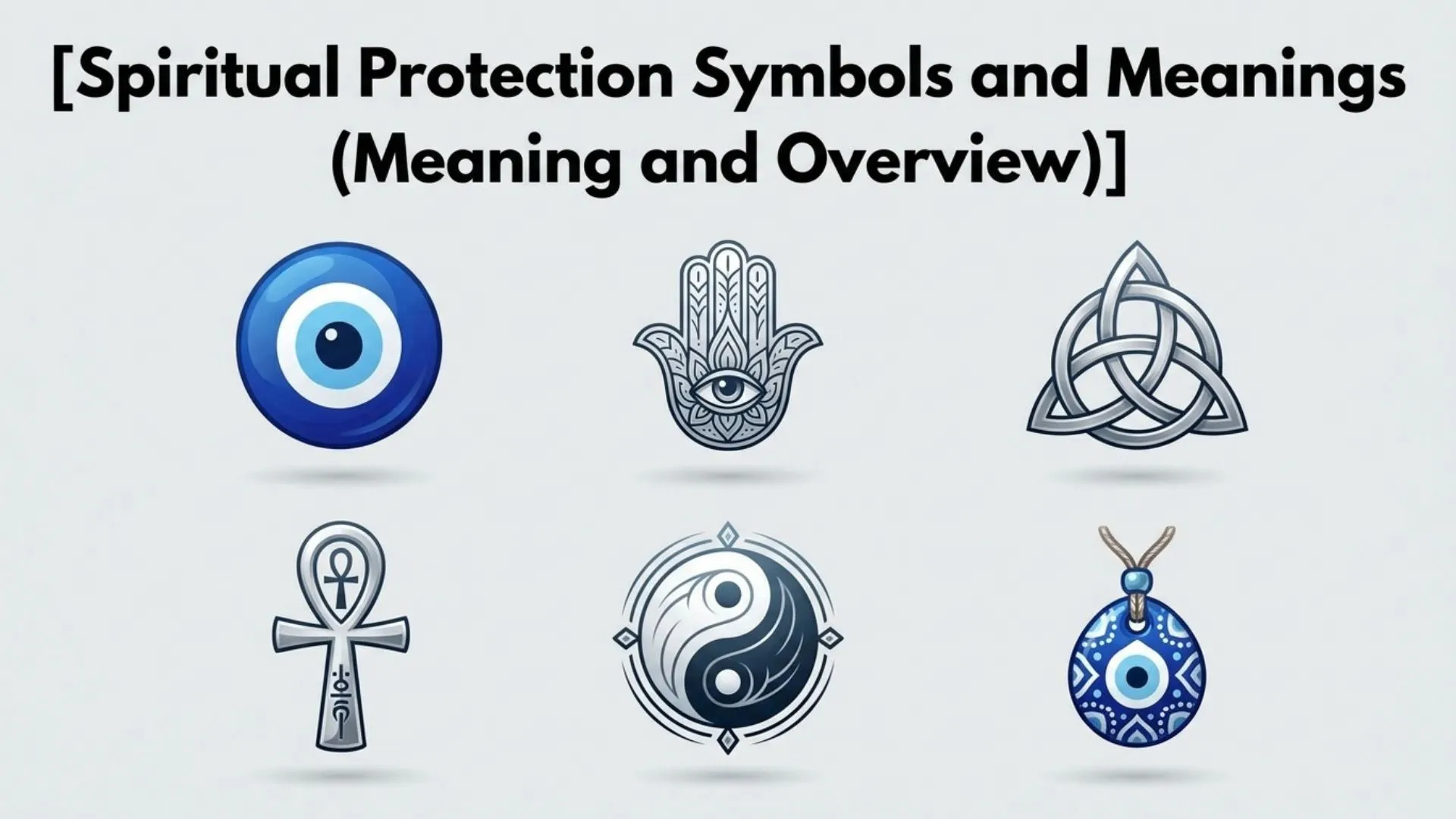 Spiritual Protection Symbols and Meanings (Meaning and Overview)
