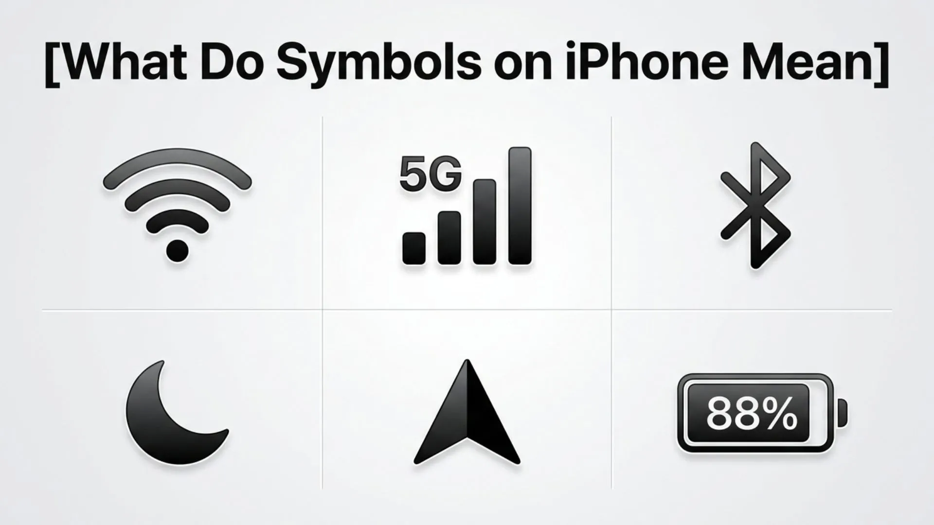 What Do Symbols on iPhone Mean? A Complete Guide to iPhone Status Icons and Indicators